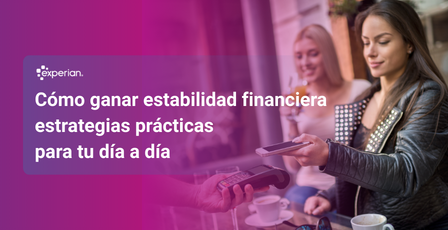 5 estrategias para ganar estabilidad financiera en 2026