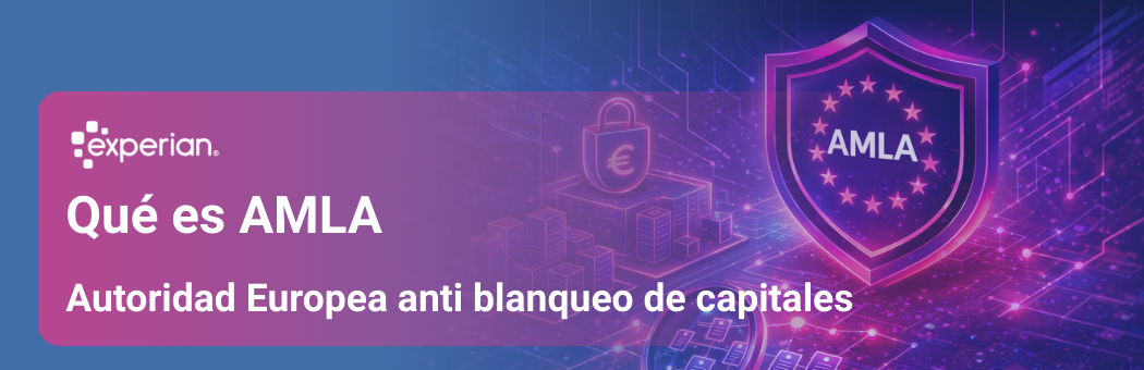 Qué es AMLA: Autoridad Europea anti blanqueo de capitales